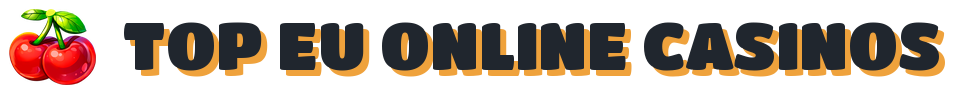 Top EU Online Casinos